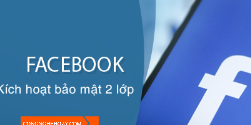 Hướng dẫn kích hoạt tính năng bảo mật 2 lớp trên điện thoại cho FaceBook