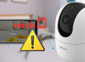 Cách khắc phục camera IMOU bị lỗi thẻ nhớ không xem được video